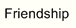 Friendship
